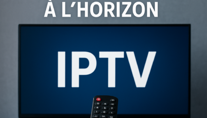 IPTV 2025 : Révolution Numérique à l'Horizon