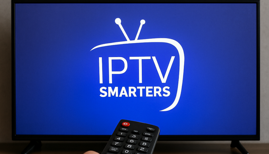 Iptv Smarters Pro : Transformez Votre Expérience TV !